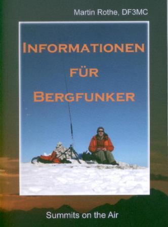 Informationen fuer Bergfunker by Martin Rothe DF3MC