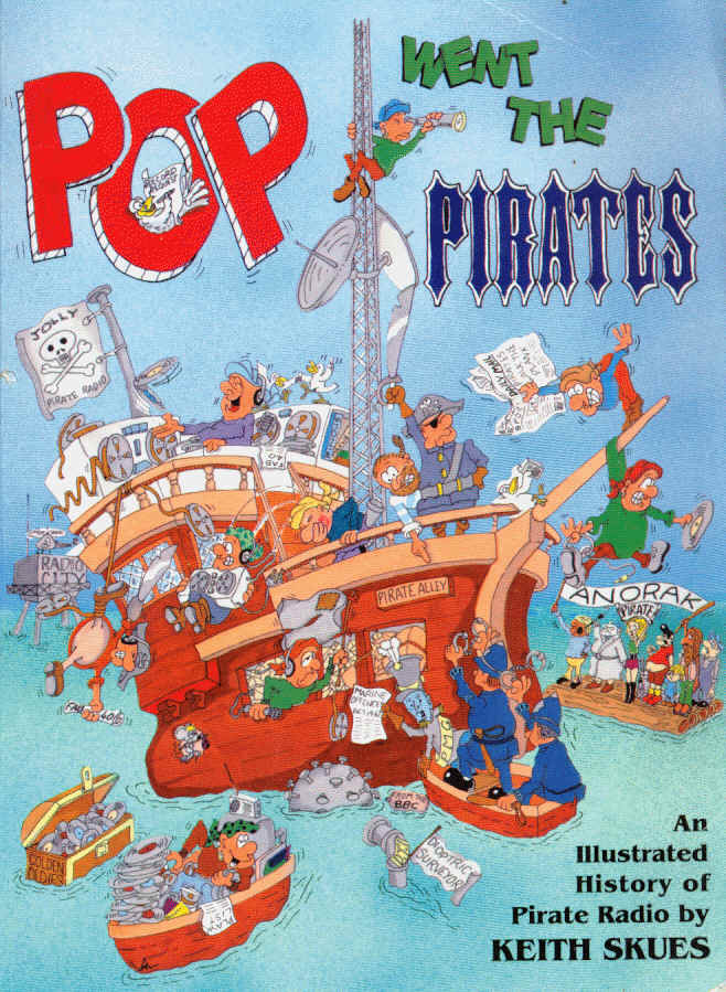 Pop Went The Pirates - Keith Skues