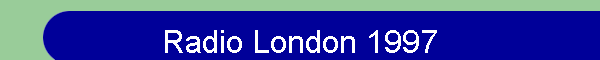 Radio London 1997