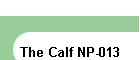 The Calf NP-013
