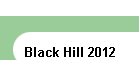 Black Hill 2012