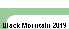 Black Mountain 2019