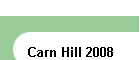 Carn Hill 2008