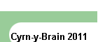 Cyrn-y-Brain 2011