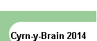 Cyrn-y-Brain 2014