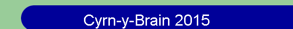 Cyrn-y-Brain 2015