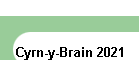 Cyrn-y-Brain 2021