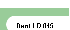 Dent LD-045