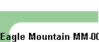 Eagle Mountain MM-008