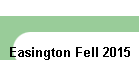 Easington Fell 2015