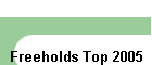 Freeholds Top 2005