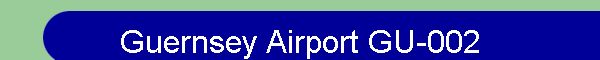 Guernsey Airport GU-002