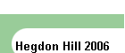 Hegdon Hill 2006