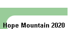 Hope Mountain 2020