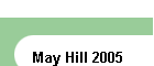 May Hill 2005