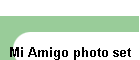 Mi Amigo photo set