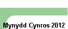 Mynydd Cynros 2012