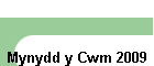 Mynydd y Cwm 2009