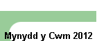 Mynydd y Cwm 2012