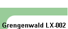 Grengenwald LX-002