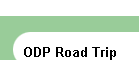 ODP Road Trip