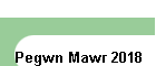 Pegwn Mawr 2018