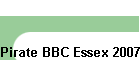 Pirate BBC Essex 2007
