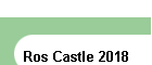 Ros Castle 2018