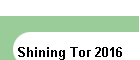 Shining Tor 2016
