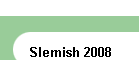 Slemish 2008