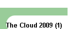 The Cloud 2009 (1)