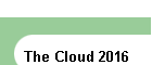 The Cloud 2016