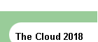 The Cloud 2018