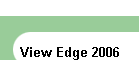 View Edge 2006