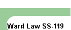 Ward Law SS-119