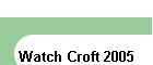 Watch Croft 2005