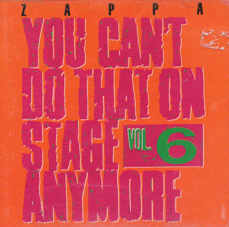 You Can't Do That On Stage Anymore 6, 1992